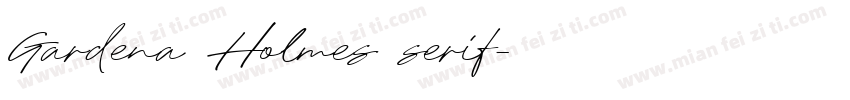 Gardena Holmes serif字体转换